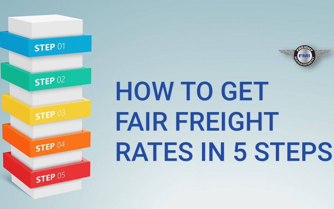 How To Get Fair Freight Rates In 5 Steps